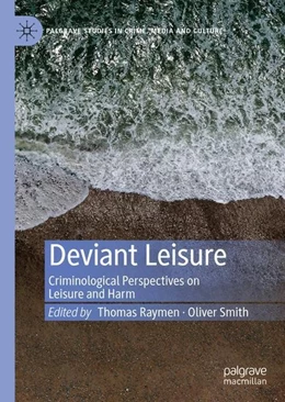 Abbildung von Raymen / Smith | Deviant Leisure | 1. Auflage | 2019 | beck-shop.de