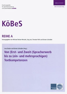 Abbildung von Decker / Schindler | Von (Erst- und Zweit-)Spracherwerb bis zu (ein- und mehrsprachigen) Textkompetenzen | 1. Auflage | 2019 | beck-shop.de