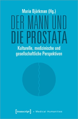 Abbildung von Björkman | Der Mann und die Prostata | 1. Auflage | 2019 | beck-shop.de