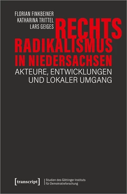 Abbildung von Finkbeiner / Trittel | Rechtsradikalismus in Niedersachsen | 1. Auflage | 2019 | beck-shop.de