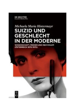 Abbildung von Hintermayr | Suizid und Geschlecht in der Moderne | 1. Auflage | 2024 | beck-shop.de