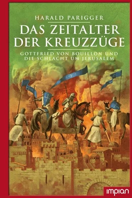 Abbildung von Parigger | Das Zeitalter der Kreuzzüge | 1. Auflage | 2020 | beck-shop.de