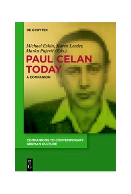 Abbildung von Eskin / Leeder | Paul Celan Today | 1. Auflage | 2021 | beck-shop.de