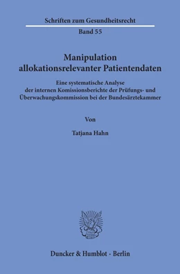 Abbildung von Hahn | Manipulation allokationsrelevanter Patientendaten. | 1. Auflage | 2019 | beck-shop.de