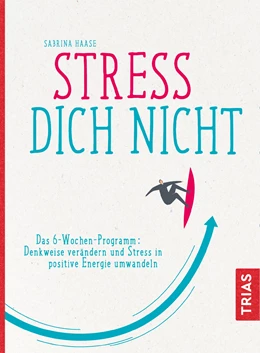 Abbildung von Haase | Stress Dich nicht | 1. Auflage | 2020 | beck-shop.de