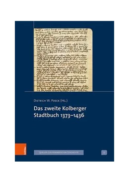 Abbildung von Poeck | Das zweite Kolberger Stadtbuch 1373-1436 | 1. Auflage | 2021 | beck-shop.de