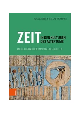 Abbildung von Färber / Gautschy | Zeit in den Kulturen des Altertums | 1. Auflage | 2020 | beck-shop.de