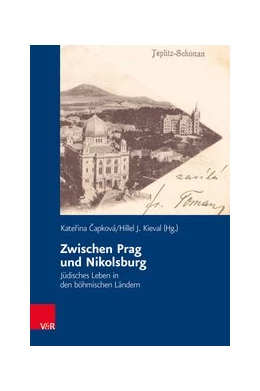 Abbildung von Capková / Kieval | Zwischen Prag und Nikolsburg | 1. Auflage | 2020 | beck-shop.de