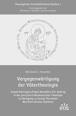 Abbildung von Hastetter | Vergegenwärtigung der Vätertheologie | 1. Auflage | 2019 | beck-shop.de