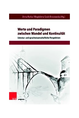 Abbildung von Rutka / Szulc-Brzozowska | Werte und Paradigmen zwischen Wandel und Kontinuität | 1. Auflage | 2019 | beck-shop.de