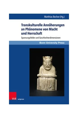 Abbildung von Becher | Transkulturelle Annäherungen an Phänomene von Macht und Herrschaft | 1. Auflage | 2019 | beck-shop.de