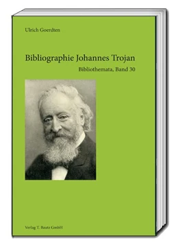Abbildung von Goerdten | Bibliographie Johannes Trojan | 1. Auflage | 2019 | beck-shop.de