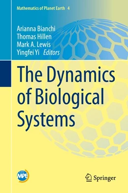Abbildung von Bianchi / Hillen | The Dynamics of Biological Systems | 1. Auflage | 2019 | beck-shop.de