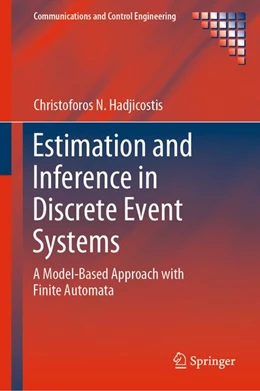 Abbildung von Hadjicostis | Estimation and Inference in Discrete Event Systems | 1. Auflage | 2019 | beck-shop.de