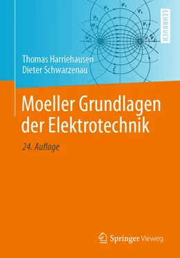 Abbildung von Harriehausen / Schwarzenau | Moeller Grundlagen der Elektrotechnik | 24. Auflage | 2019 | beck-shop.de