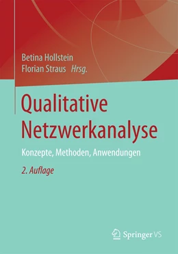 Abbildung von Hollstein / Straus | Qualitative Netzwerkanalyse | 2. Auflage | 2022 | beck-shop.de