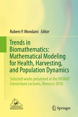 Abbildung von Mondaini | Trends in Biomathematics: Mathematical Modeling for Health, Harvesting, and Population Dynamics | 1. Auflage | 2019 | beck-shop.de