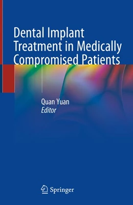 Abbildung von Yuan | Dental Implant Treatment in Medically Compromised Patients | 1. Auflage | 2019 | beck-shop.de