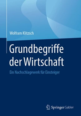Abbildung von Klitzsch | Grundbegriffe der Wirtschaft | 1. Auflage | 2019 | beck-shop.de
