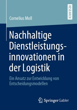 Abbildung von Moll | Nachhaltige Dienstleistungsinnovationen in der Logistik | 1. Auflage | 2019 | beck-shop.de