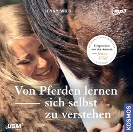 Abbildung von Wild | Von Pferden lernen, sich selbst zu verstehen. CD | 1. Auflage | 2019 | beck-shop.de