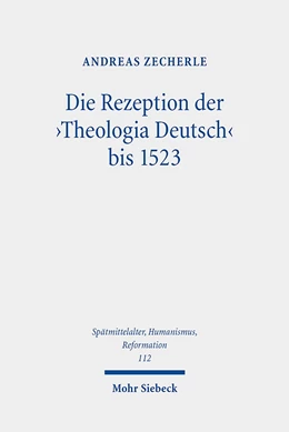 Abbildung von Zecherle | Die Rezeption der 'Theologia Deutsch' bis 1523 | 1. Auflage | 2020 | beck-shop.de