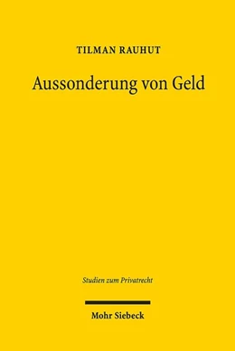 Abbildung von Rauhut | Aussonderung von Geld | 1. Auflage | 2020 | beck-shop.de