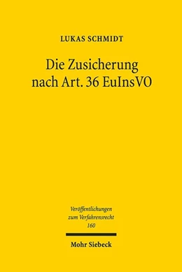 Abbildung von Schmidt | Die Zusicherung nach Art. 36 EuInsVO | 1. Auflage | 2019 | beck-shop.de