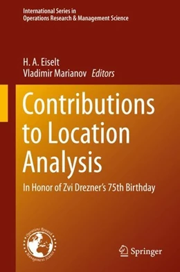 Abbildung von Eiselt / Marianov | Contributions to Location Analysis | 1. Auflage | 2019 | beck-shop.de