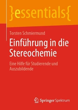 Abbildung von Schmiermund | Einführung in die Stereochemie | 1. Auflage | 2019 | beck-shop.de