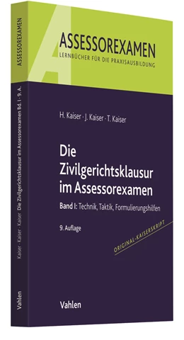 Abbildung von Kaiser / Kaiser | Die Zivilgerichtsklausur im Assessorexamen | 9. Auflage | 2021 | beck-shop.de