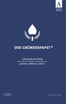 Abbildung von Kirst / Dietsch | Der Gründerpapst | 8. Auflage | 2019 | beck-shop.de