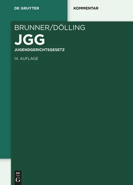 Abbildung von Brunner / Dölling | JGG • Jugendgerichtsgesetz | 14. Auflage | 2023 | beck-shop.de