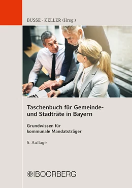 Abbildung von Busse / Keller (Hrsg.) | Taschenbuch für Gemeinde- und Stadträte in Bayern | 5. Auflage | 2020 | beck-shop.de