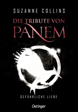 Abbildung von Collins | Die Tribute von Panem 2. Gefährliche Liebe | 1. Auflage | 2020 | beck-shop.de