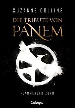 Abbildung von Collins | Die Tribute von Panem 3. Flammender Zorn | 1. Auflage | 2020 | beck-shop.de