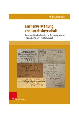 Abbildung von Junghänel | Kirchenverwaltung und Landesherrschaft | 1. Auflage | 2020 | beck-shop.de