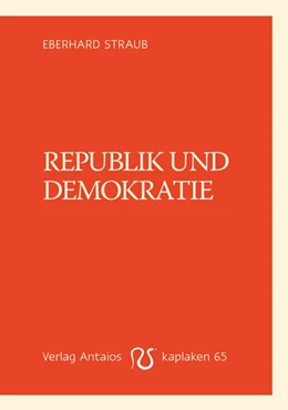 Abbildung von Straub | Republik und Demokratie | 1. Auflage | 2019 | beck-shop.de