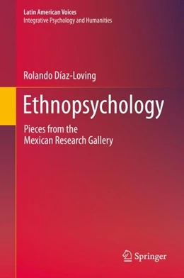 Abbildung von Díaz-Loving | Ethnopsychology | 1. Auflage | 2019 | beck-shop.de