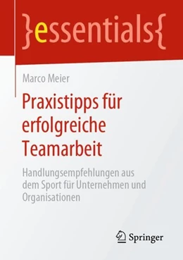 Abbildung von Meier | Praxistipps für erfolgreiche Teamarbeit | 1. Auflage | 2019 | beck-shop.de