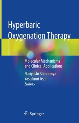 Abbildung von Shinomiya / Asai | Hyperbaric Oxygenation Therapy | 1. Auflage | 2019 | beck-shop.de