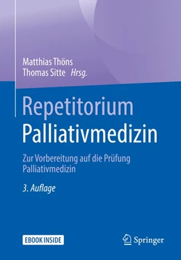 Abbildung von Thöns / Sitte | Repetitorium Palliativmedizin | 3. Auflage | 2019 | beck-shop.de