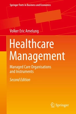 Abbildung von Amelung | Healthcare Management | 2. Auflage | 2019 | beck-shop.de