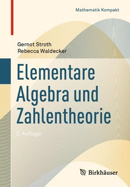 Abbildung von Stroth / Waldecker | Elementare Algebra und Zahlentheorie | 2. Auflage | 2019 | beck-shop.de