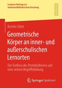 Abbildung von Sitter | Geometrische Körper an inner- und außerschulischen Lernorten | 1. Auflage | 2019 | beck-shop.de