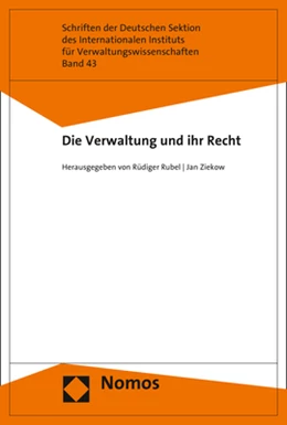 Abbildung von Rubel / Ziekow | Die Verwaltung und ihr Recht | 1. Auflage | 2019 | 43 | beck-shop.de