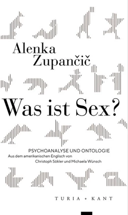 Abbildung von Zupancic | Was ist Sex? | 1. Auflage | 2019 | beck-shop.de