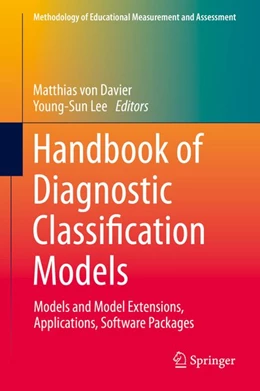 Abbildung von Davier / Lee | Handbook of Diagnostic Classification Models | 1. Auflage | 2019 | beck-shop.de