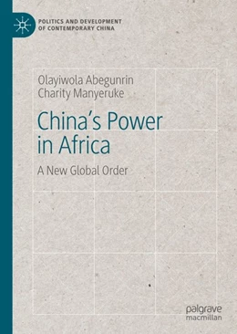 Abbildung von Abegunrin / Manyeruke | China's Power in Africa | 1. Auflage | 2019 | beck-shop.de