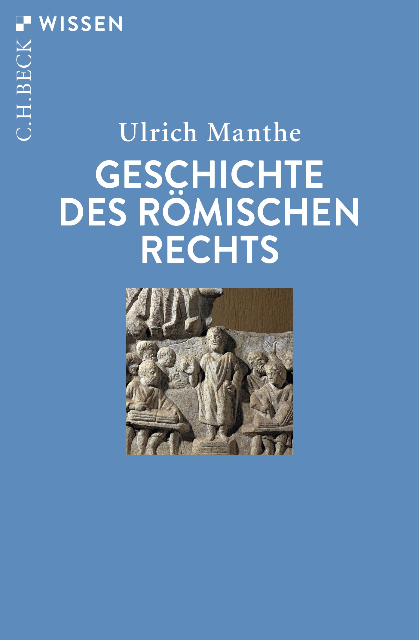 Cover: Manthe, Ulrich, Geschichte des römischen Rechts